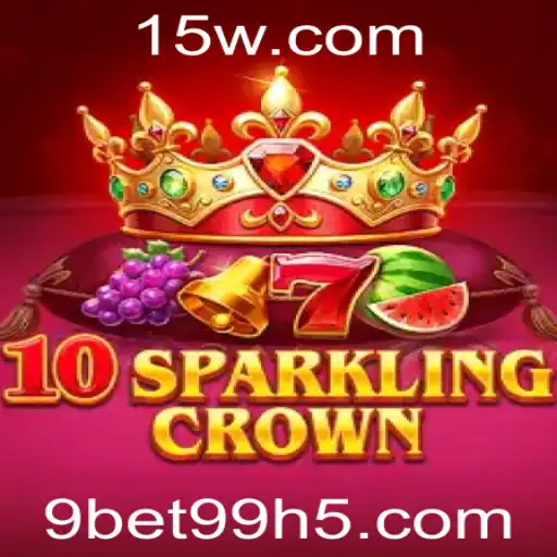 Descubra o Universo de 10SparklingCrown: Uma Nova Experiência de Jogo com 9bet99